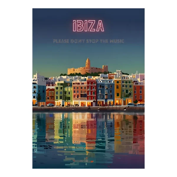 Ibiza - Please Don't Stop The Music Poster